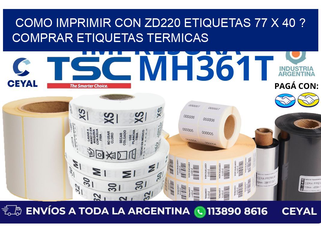 como imprimir con zd220 etiquetas 77 x 40 ? Comprar Etiquetas termicas