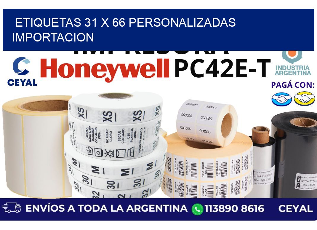 etiquetas 31 x 66 personalizadas importacion