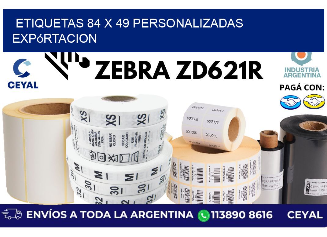 etiquetas 84 x 49 personalizadas expórtacion