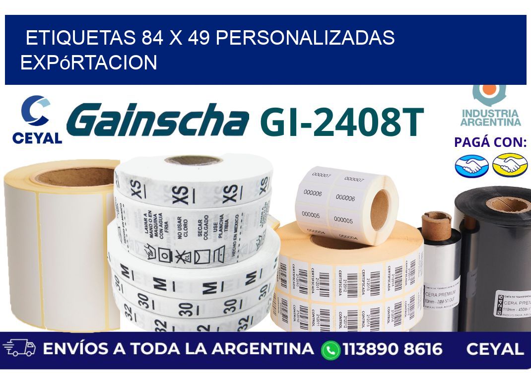 etiquetas 84 x 49 personalizadas expórtacion