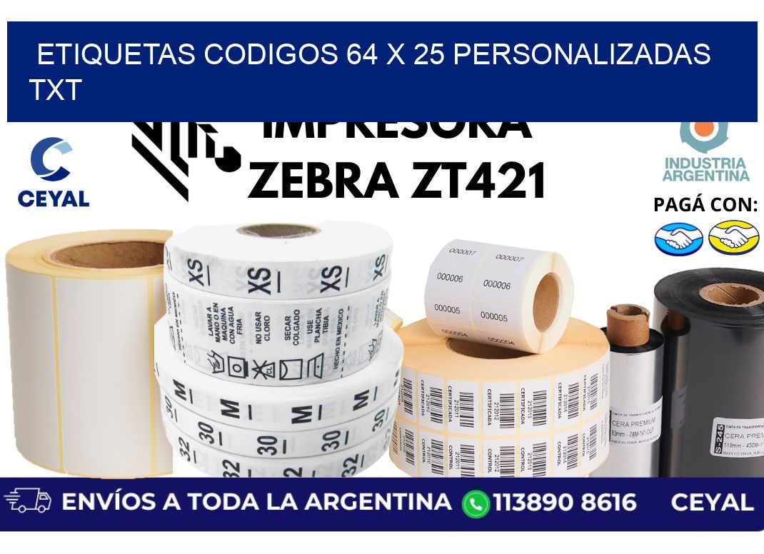 etiquetas codigos 64 x 25 personalizadas txt