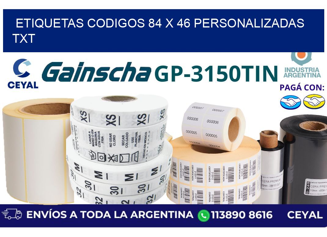 etiquetas codigos 84 x 46 personalizadas txt