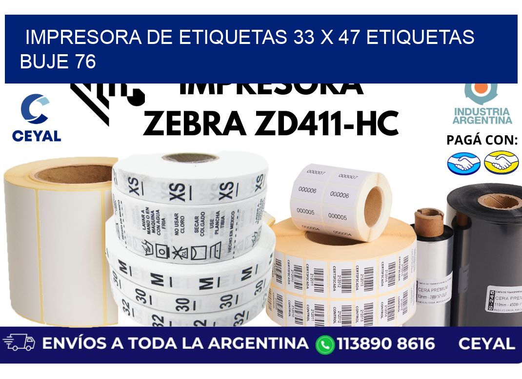 impresora de etiquetas 33 x 47 etiquetas buje 76