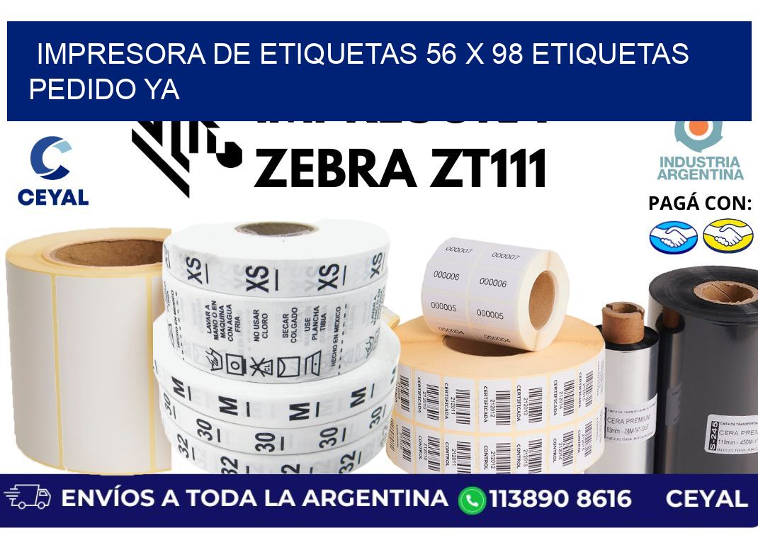 impresora de etiquetas 56 x 98 etiquetas pedido ya