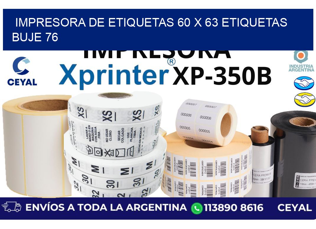impresora de etiquetas 60 x 63 etiquetas buje 76