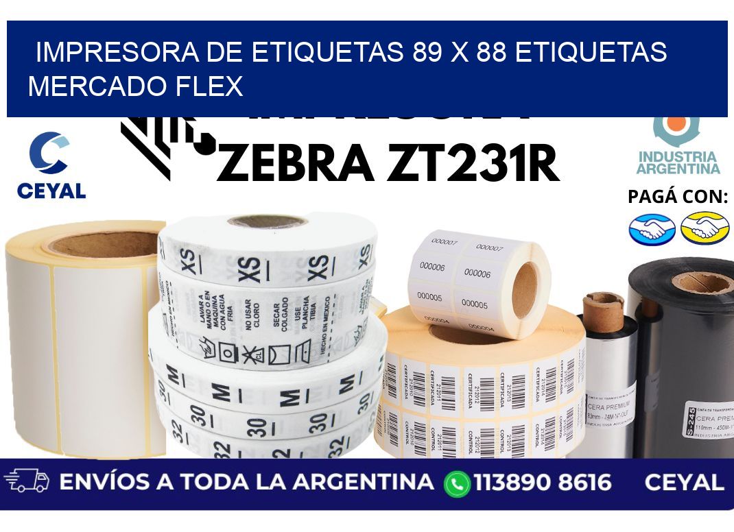 impresora de etiquetas 89 x 88 etiquetas mercado flex