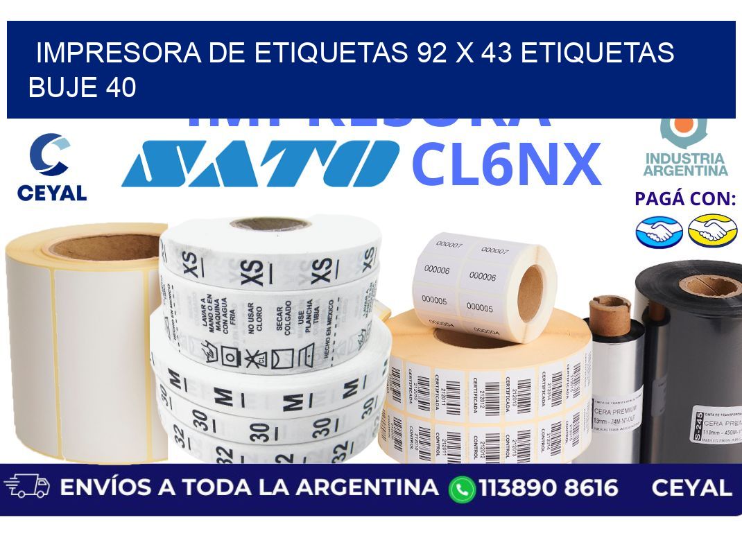 impresora de etiquetas 92 x 43 etiquetas buje 40