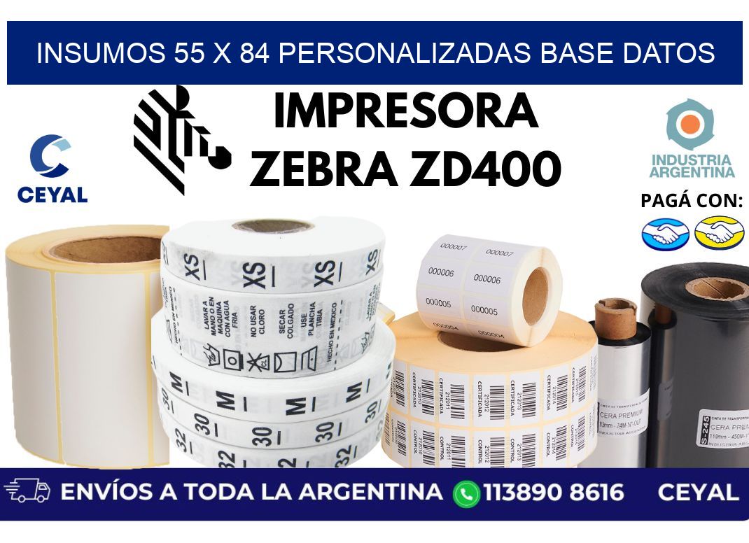 insumos 55 x 84 personalizadas base datos