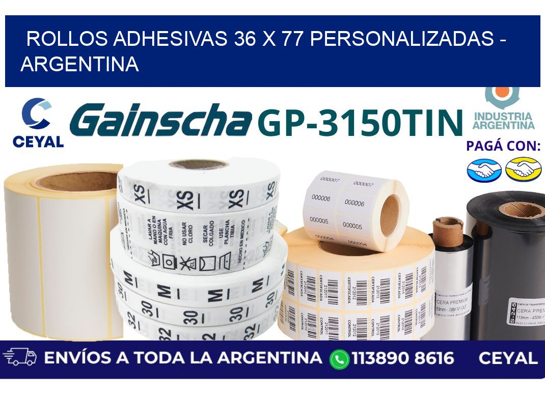rollos adhesivas 36 x 77 personalizadas - Argentina