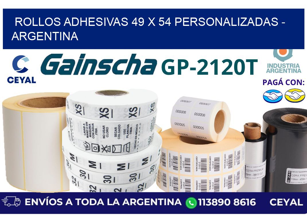 rollos adhesivas 49 x 54 personalizadas - Argentina