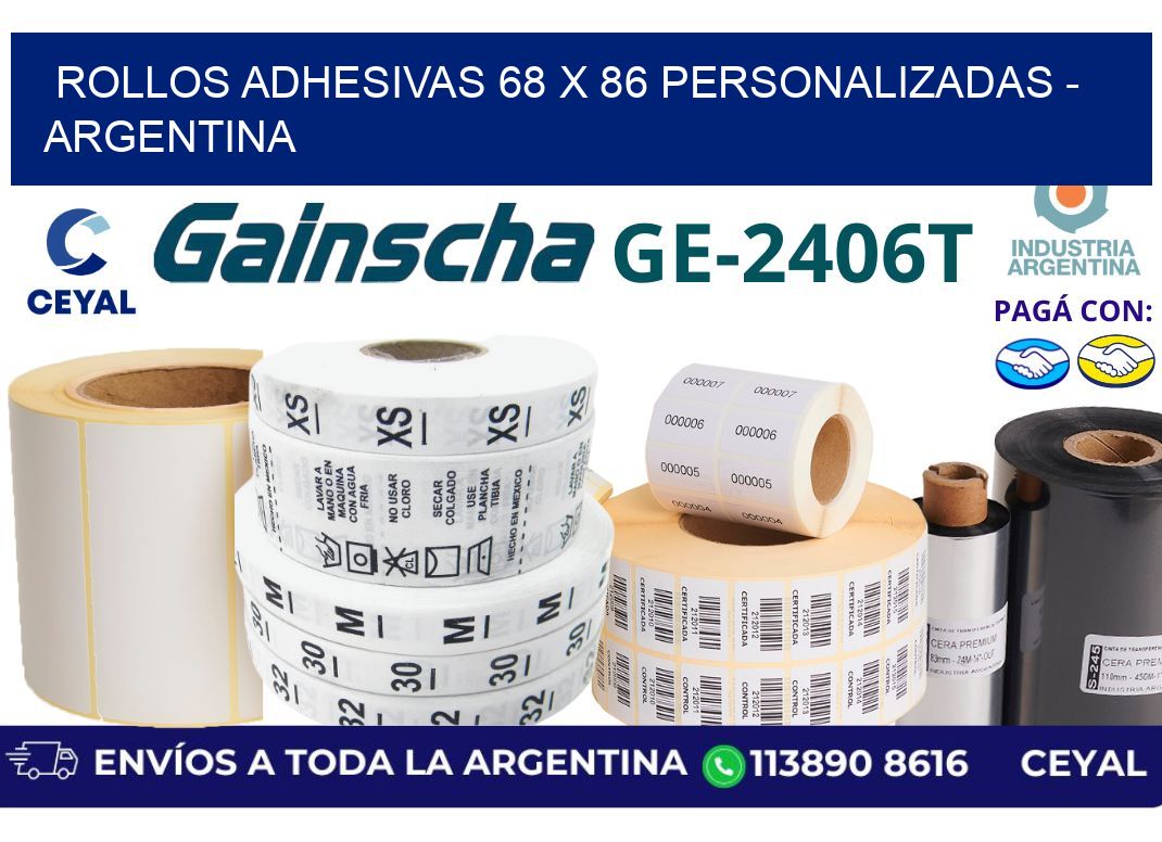 rollos adhesivas 68 x 86 personalizadas – Argentina