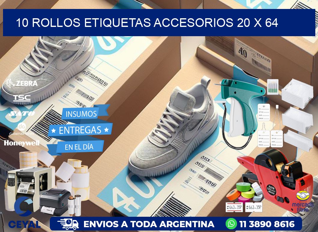 10 ROLLOS ETIQUETAS ACCESORIOS 20 x 64