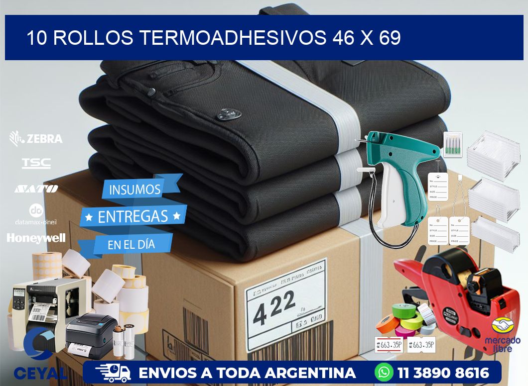 10 ROLLOS TERMOADHESIVOS 46 x 69