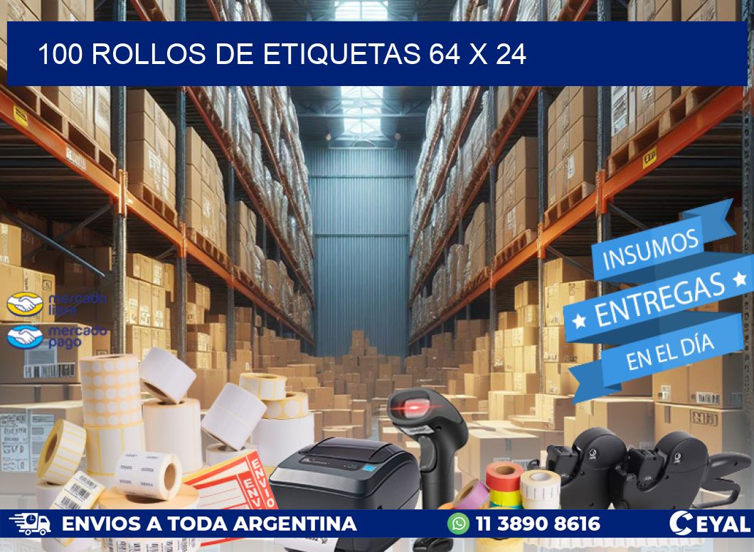 100 ROLLOS DE ETIQUETAS 64 x 24