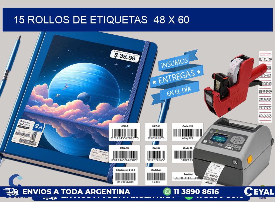 15 ROLLOS DE ETIQUETAS  48 x 60
