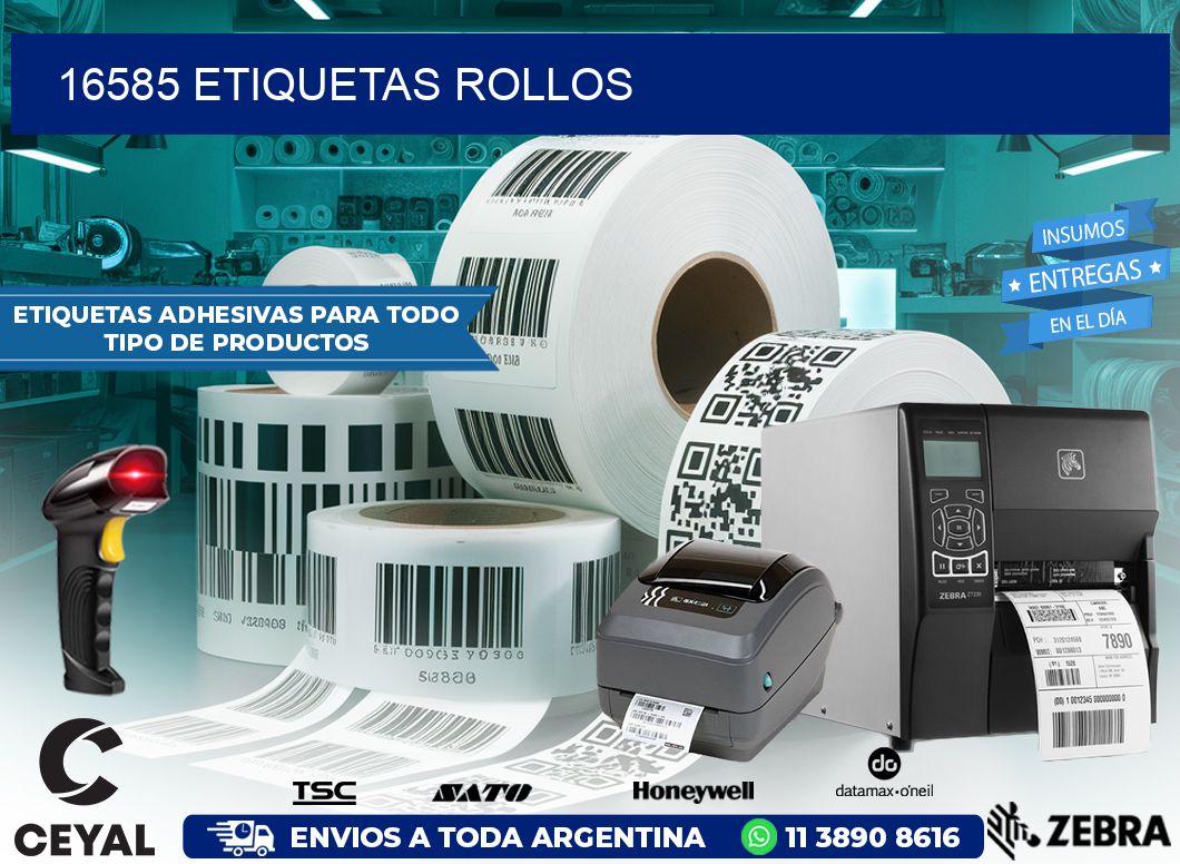 16585 etiquetas rollos