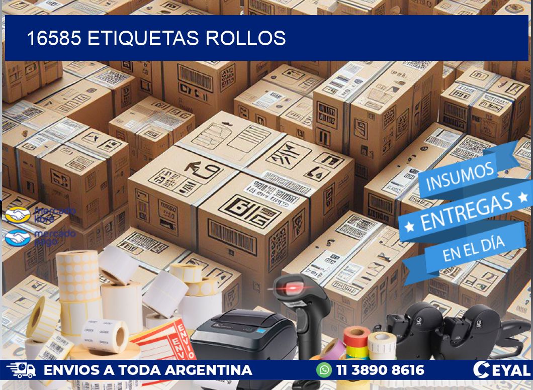 16585 etiquetas rollos