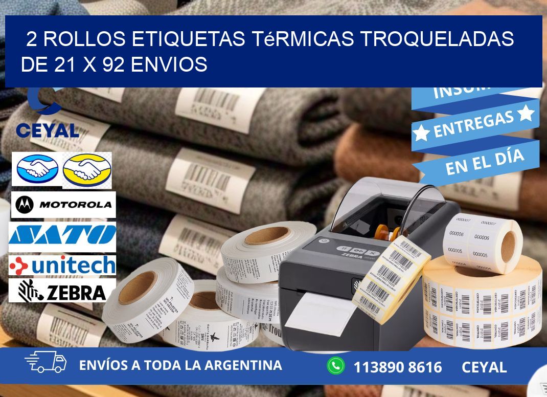2 Rollos Etiquetas Térmicas Troqueladas De 21 x 92 ENVIOS