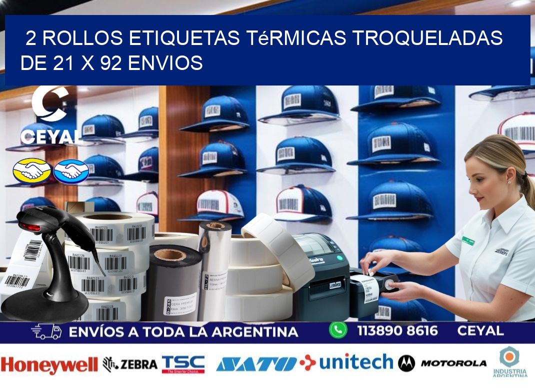 2 Rollos Etiquetas Térmicas Troqueladas De 21 x 92 ENVIOS