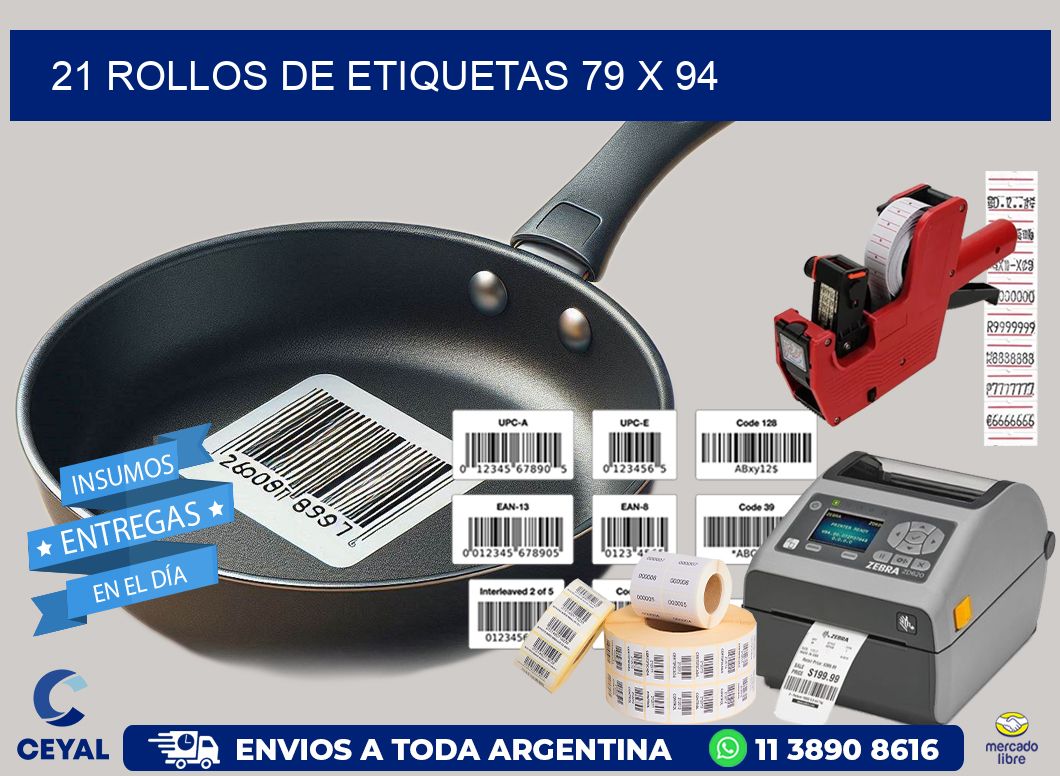 21 ROLLOS DE ETIQUETAS 79 x 94