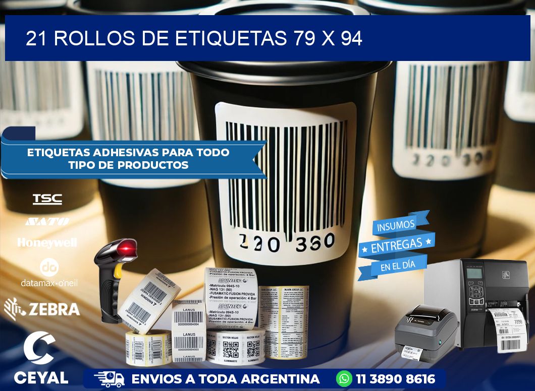 21 ROLLOS DE ETIQUETAS 79 x 94
