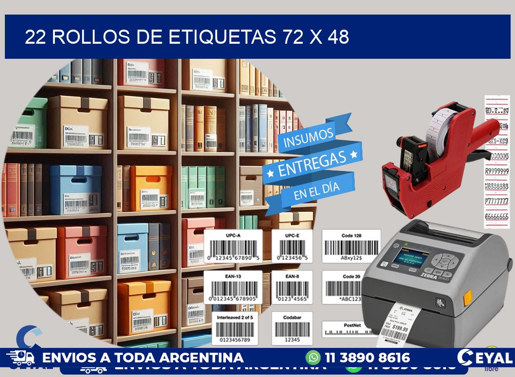 22 ROLLOS DE ETIQUETAS 72 x 48