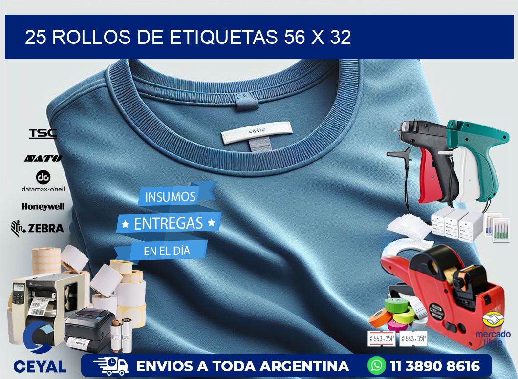 25 ROLLOS DE ETIQUETAS 56 x 32