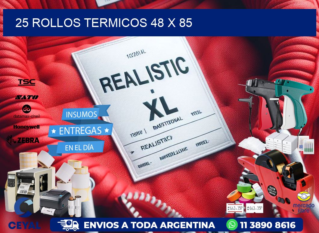 25 ROLLOS TERMICOS 48 x 85