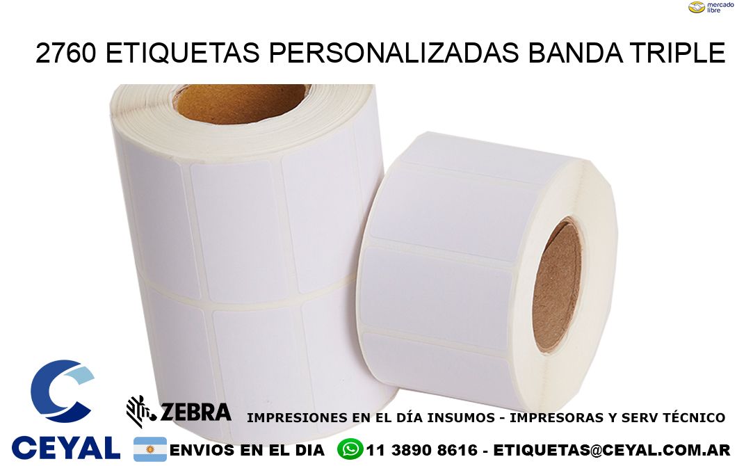 2760 Etiquetas personalizadas banda triple