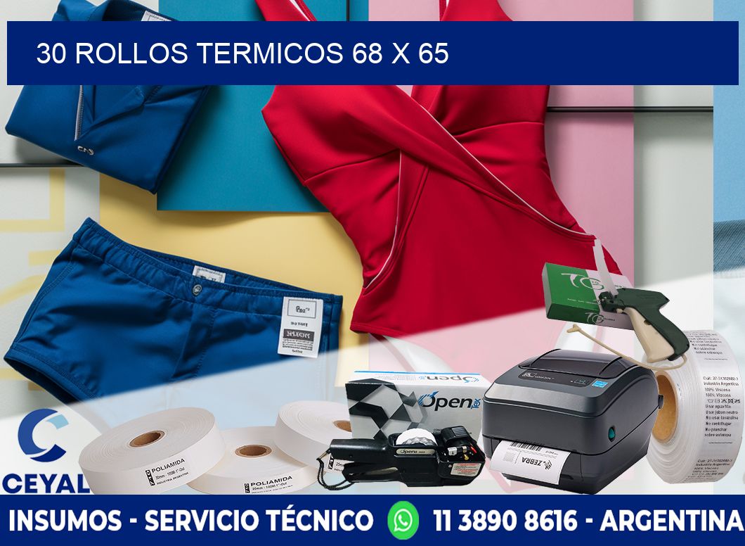 30 ROLLOS TERMICOS 68 x 65