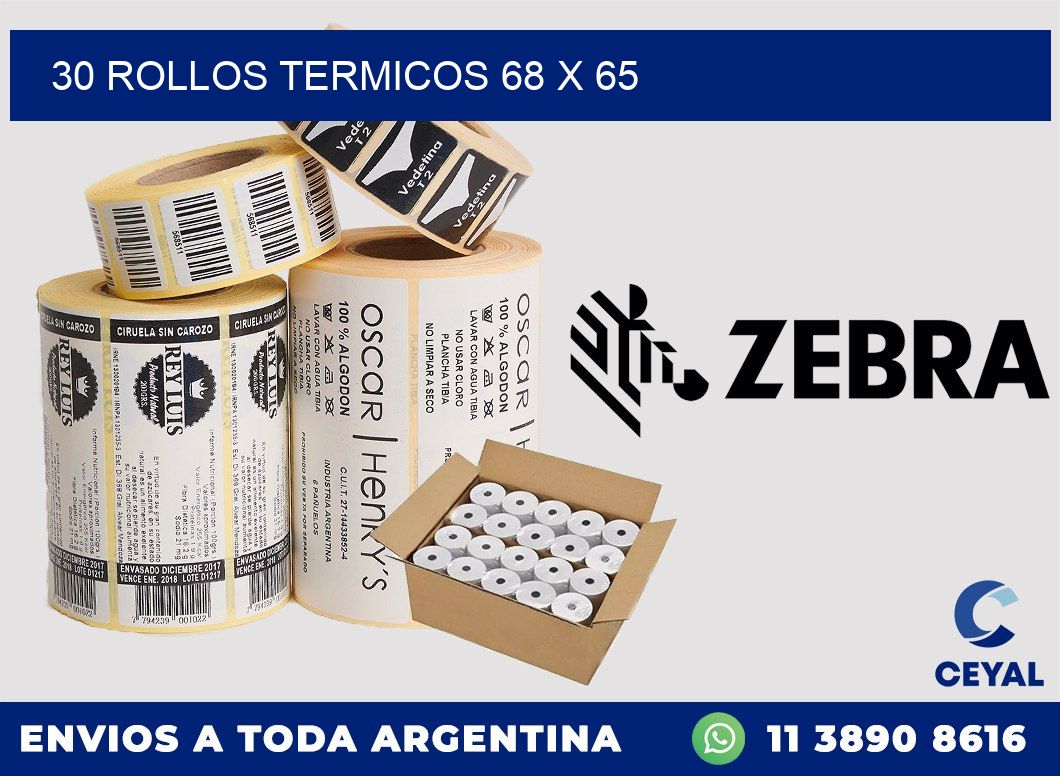 30 ROLLOS TERMICOS 68 x 65