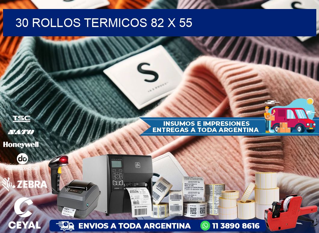 30 ROLLOS TERMICOS 82 x 55