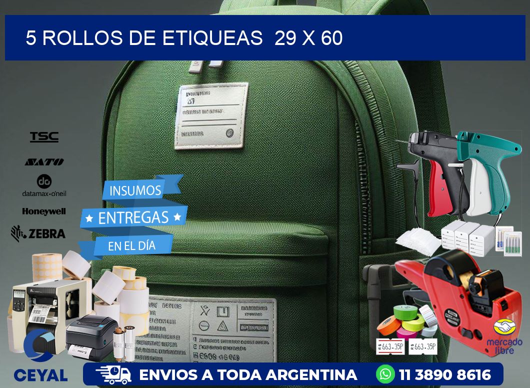 5 ROLLOS DE ETIQUEAS  29 x 60