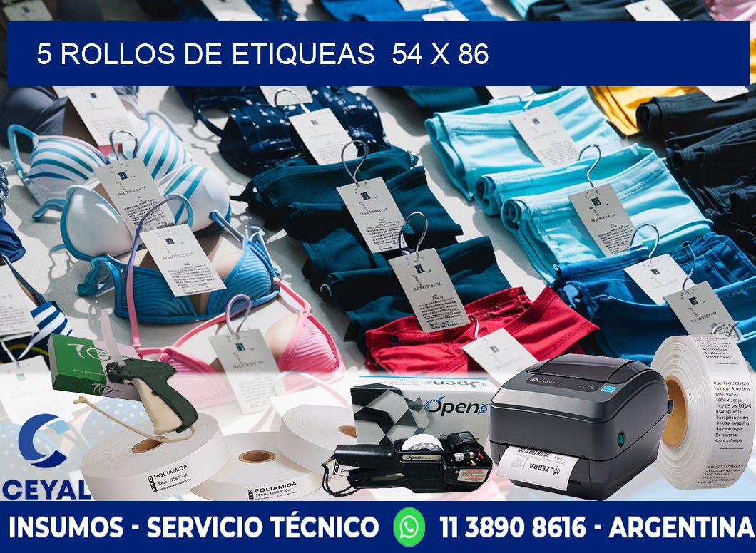 5 ROLLOS DE ETIQUEAS  54 x 86