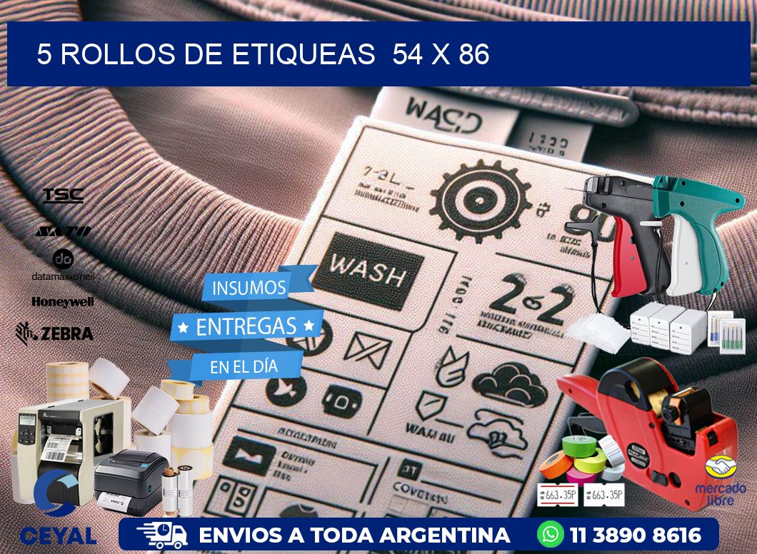 5 ROLLOS DE ETIQUEAS  54 x 86