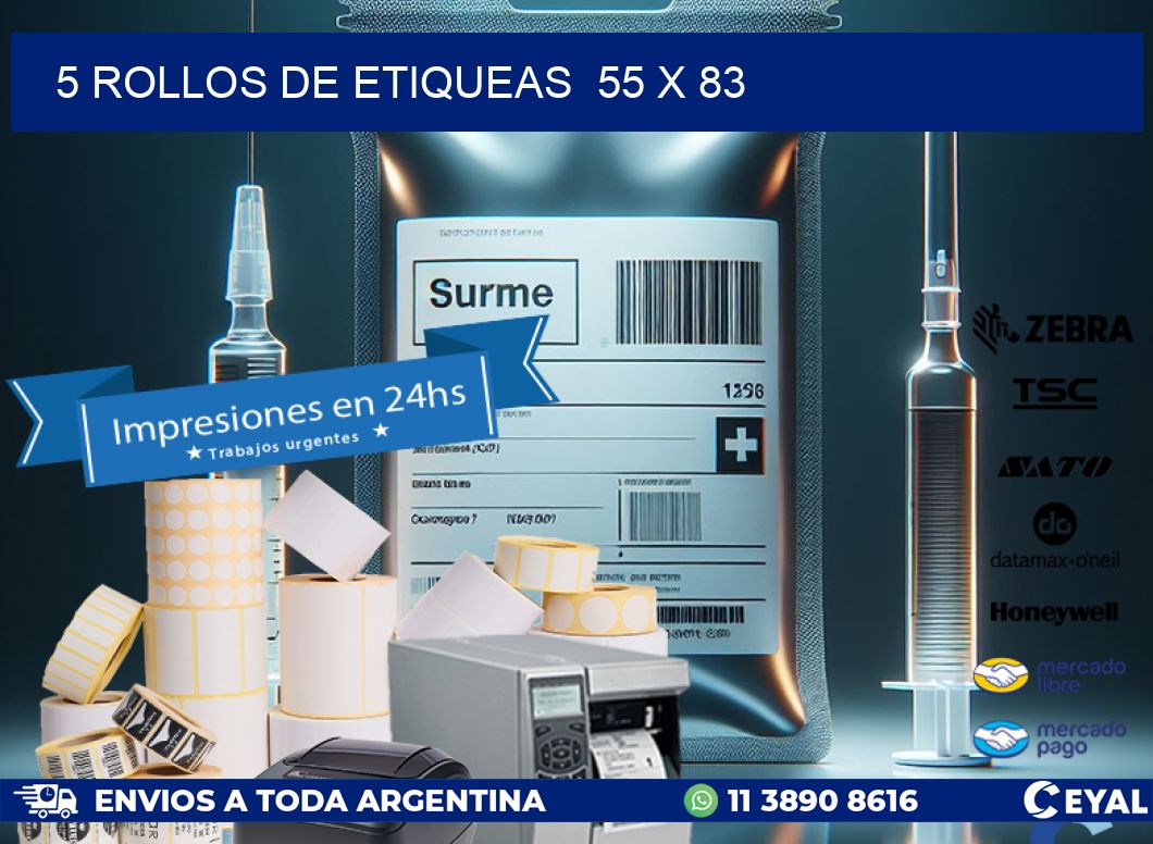 5 ROLLOS DE ETIQUEAS  55 x 83