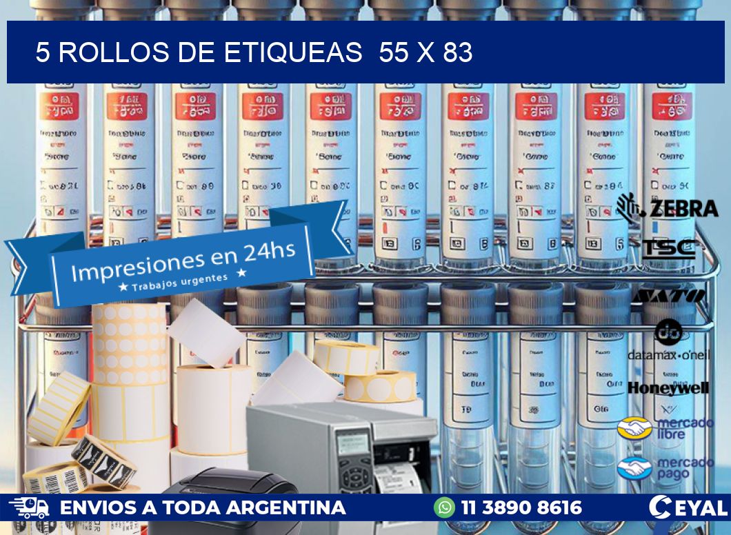 5 ROLLOS DE ETIQUEAS  55 x 83