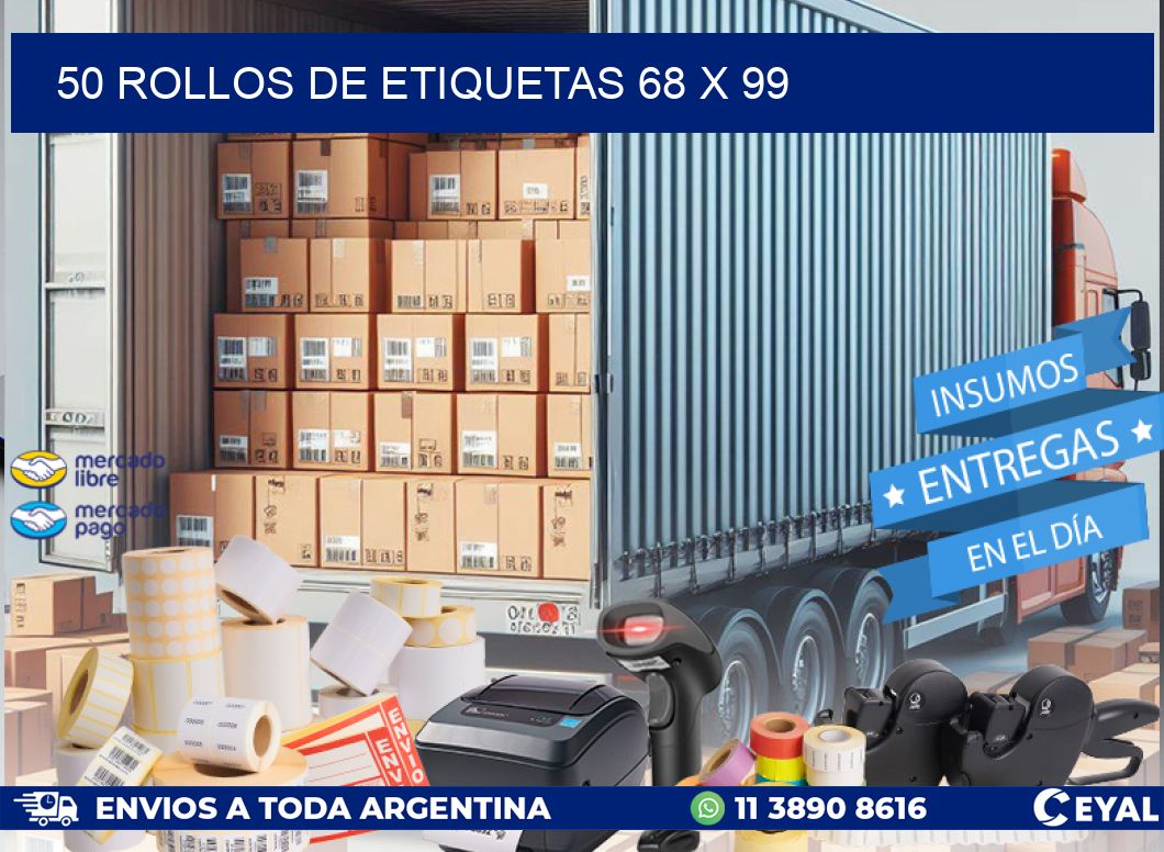 50 ROLLOS DE ETIQUETAS 68 x 99