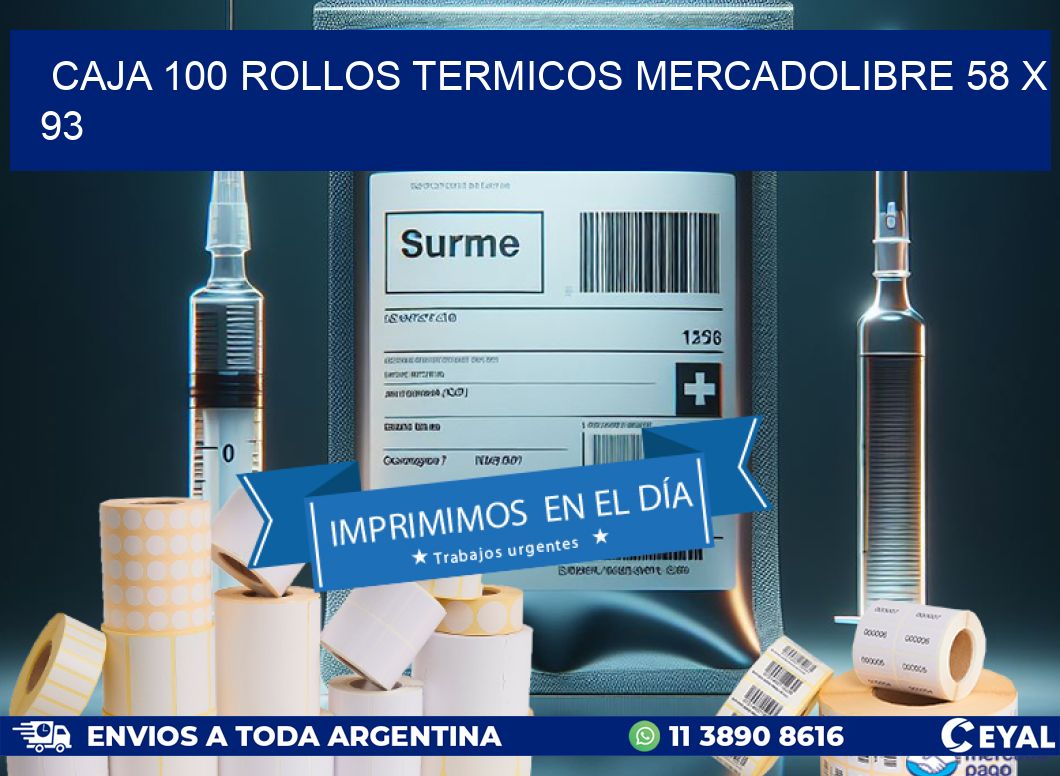 CAJA 100 ROLLOS TERMICOS MERCADOLIBRE 58 x 93