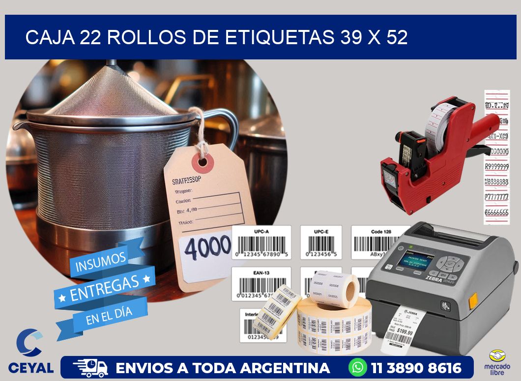 CAJA 22 ROLLOS DE ETIQUETAS 39 x 52