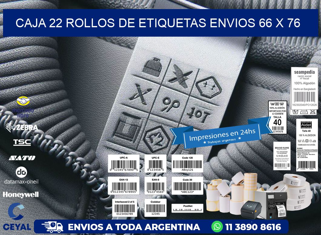CAJA 22 ROLLOS DE ETIQUETAS ENVIOS 66 x 76