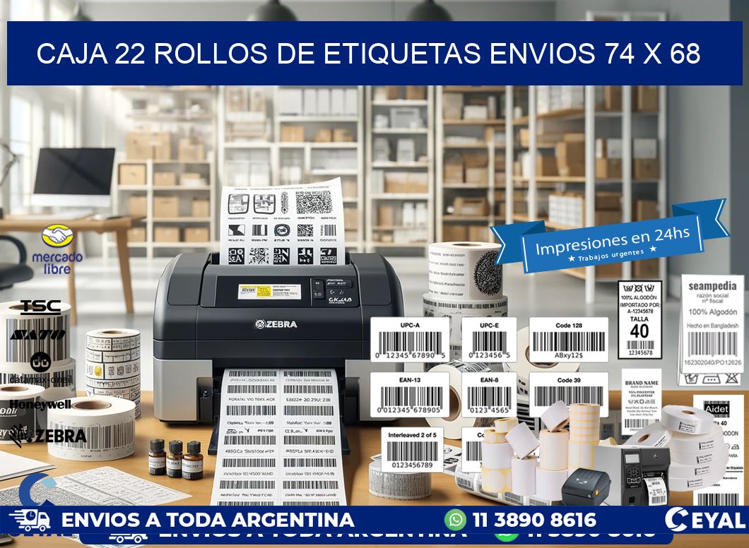 CAJA 22 ROLLOS DE ETIQUETAS ENVIOS 74 x 68
