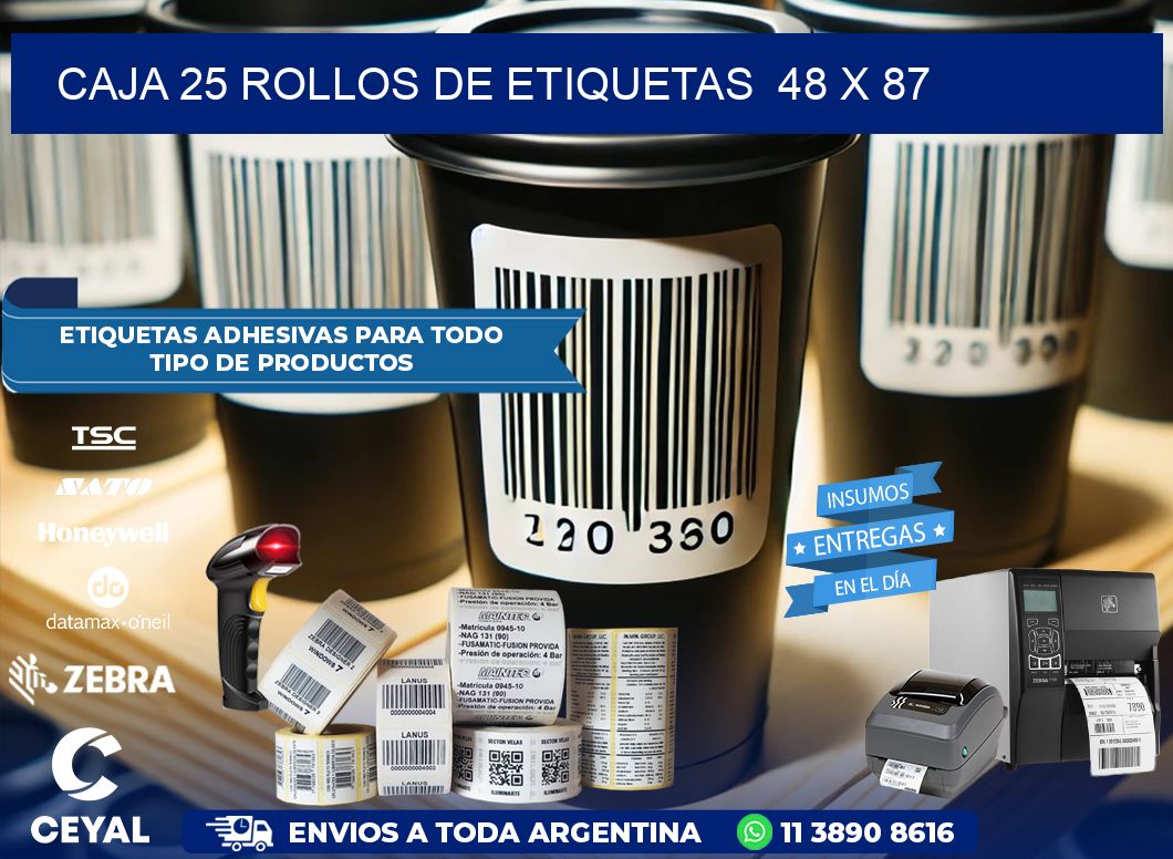 CAJA 25 ROLLOS DE ETIQUETAS  48 x 87