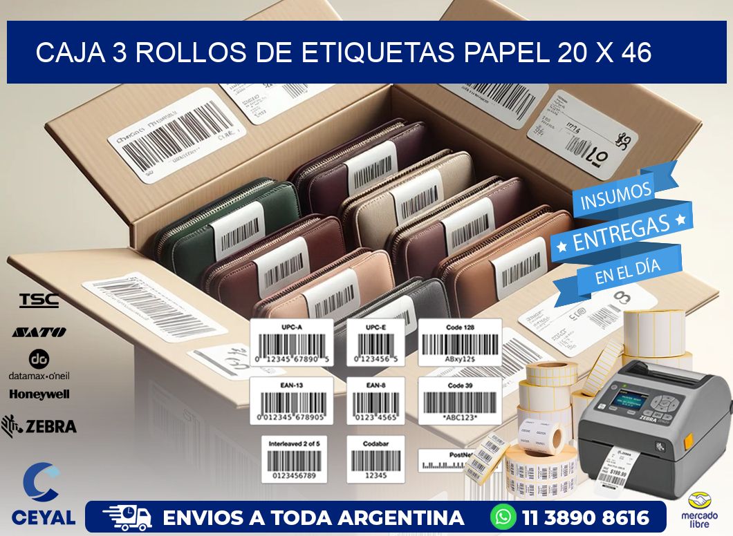 CAJA 3 ROLLOS DE ETIQUETAS PAPEL 20 x 46
