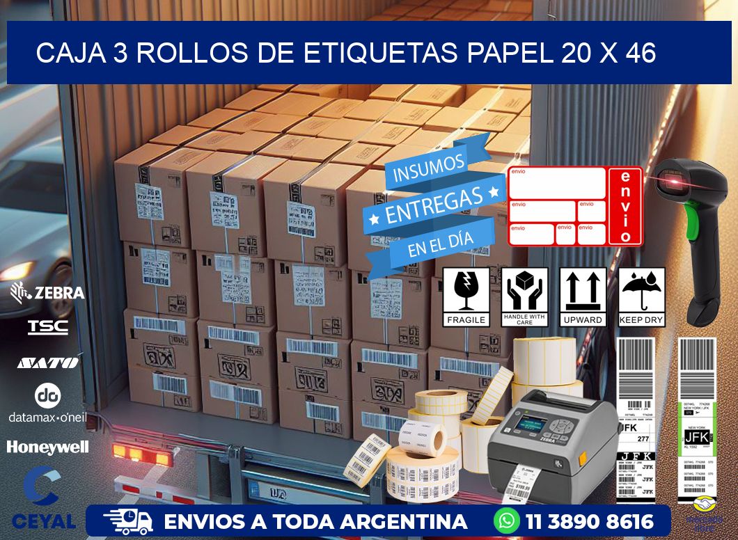 CAJA 3 ROLLOS DE ETIQUETAS PAPEL 20 x 46