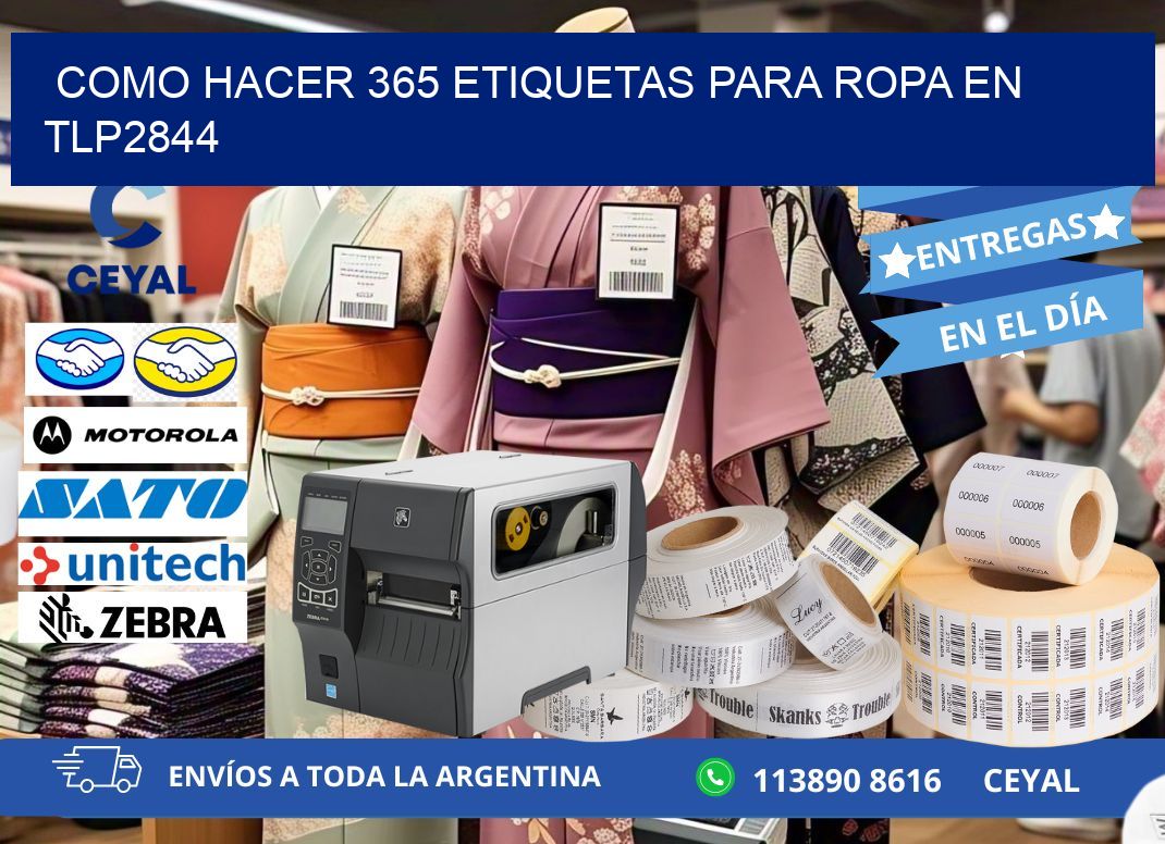 Como hacer 365 etiquetas para ropa en tlp2844