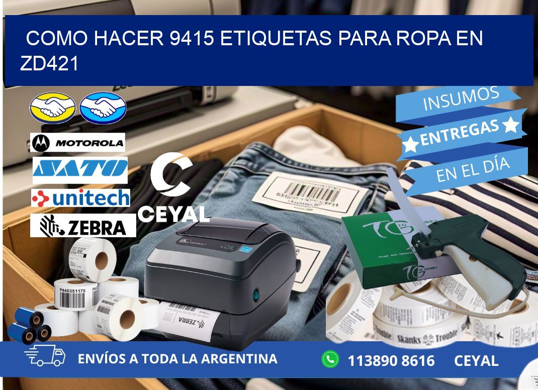 Como hacer 9415 etiquetas para ropa en zd421