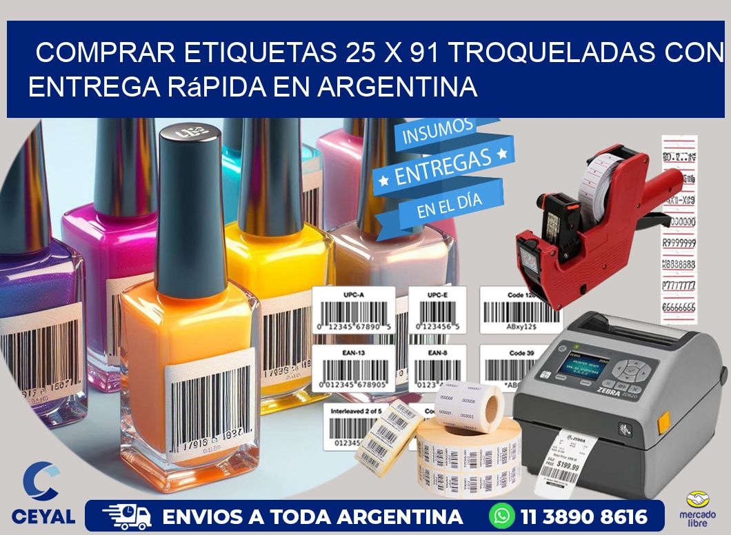 Comprar etiquetas 25 x 91 troqueladas con entrega rápida en Argentina