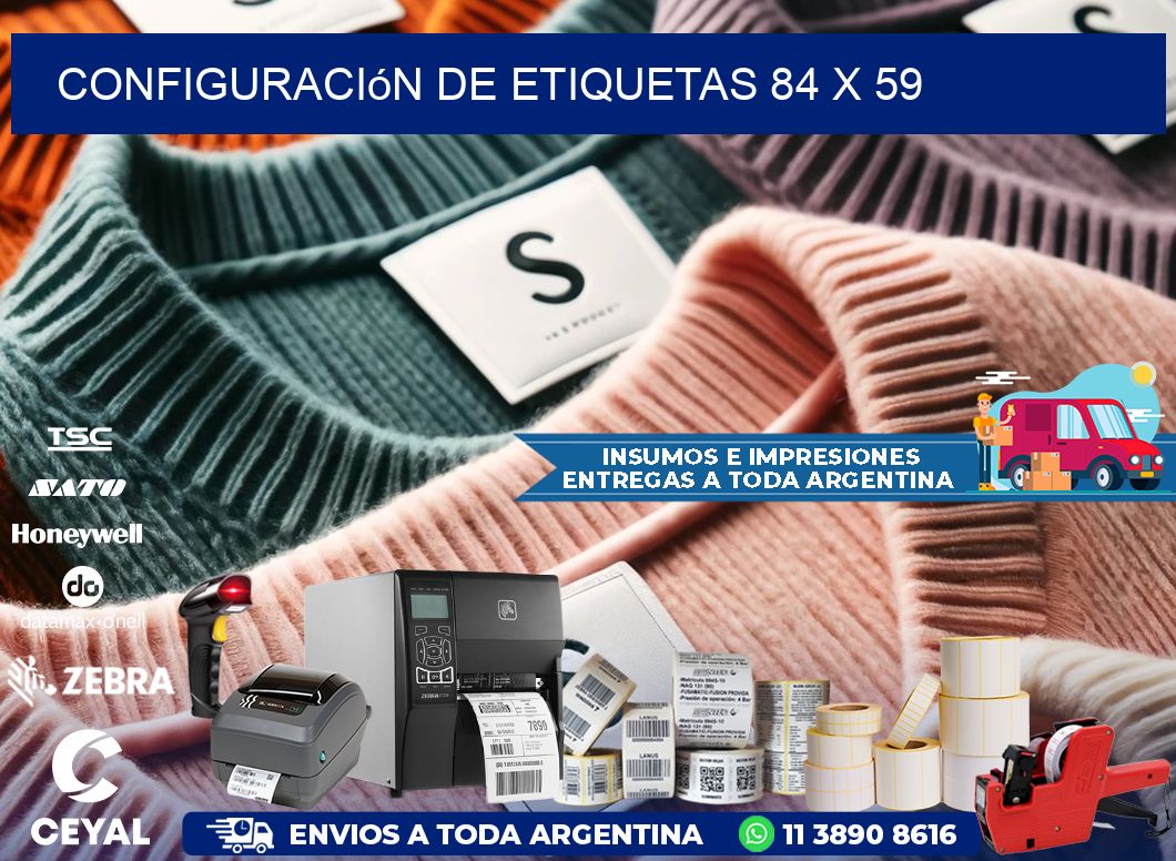 Configuración de etiquetas 84 x 59