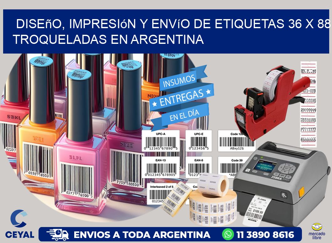 Diseño, impresión y envío de etiquetas 36 x 88 troqueladas en Argentina